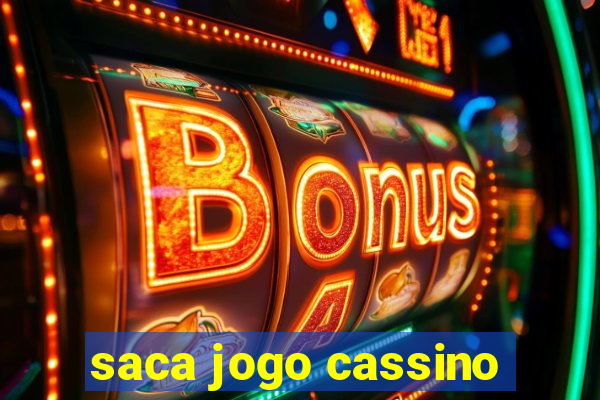 saca jogo cassino